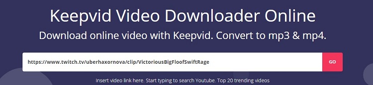 How to Download Twitch Videos With Keepvid