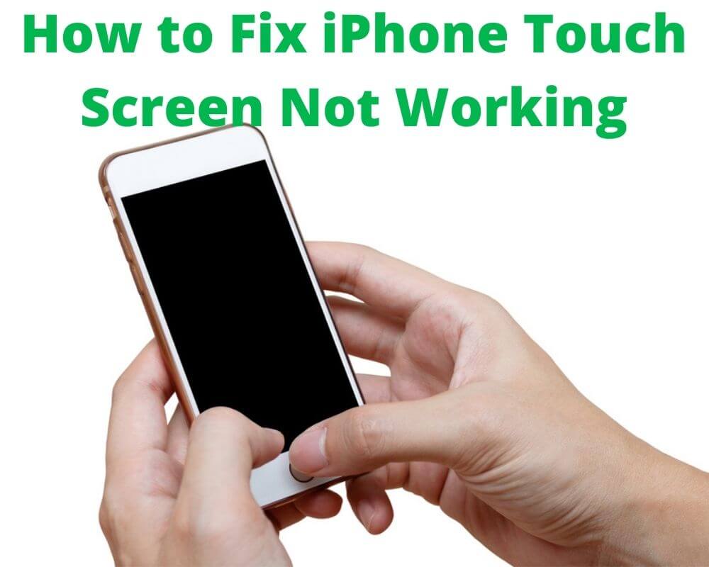 9-fixes-ways-to-fix-iphone-touch-screen-not-working-in-2023