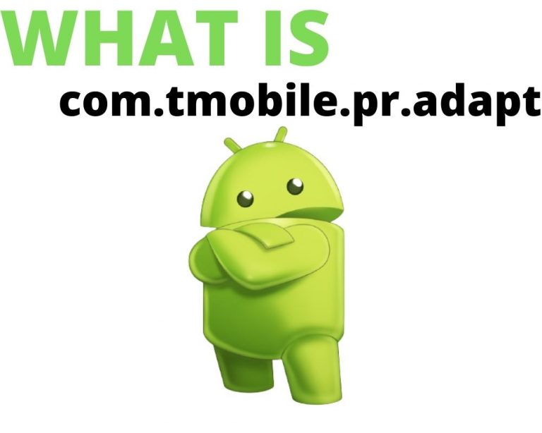 What Is com.tmobile.pr.adapt