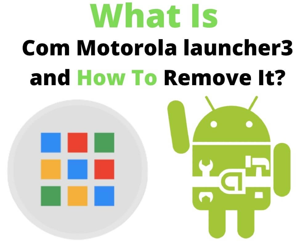 What Is Com Motorola launcher3