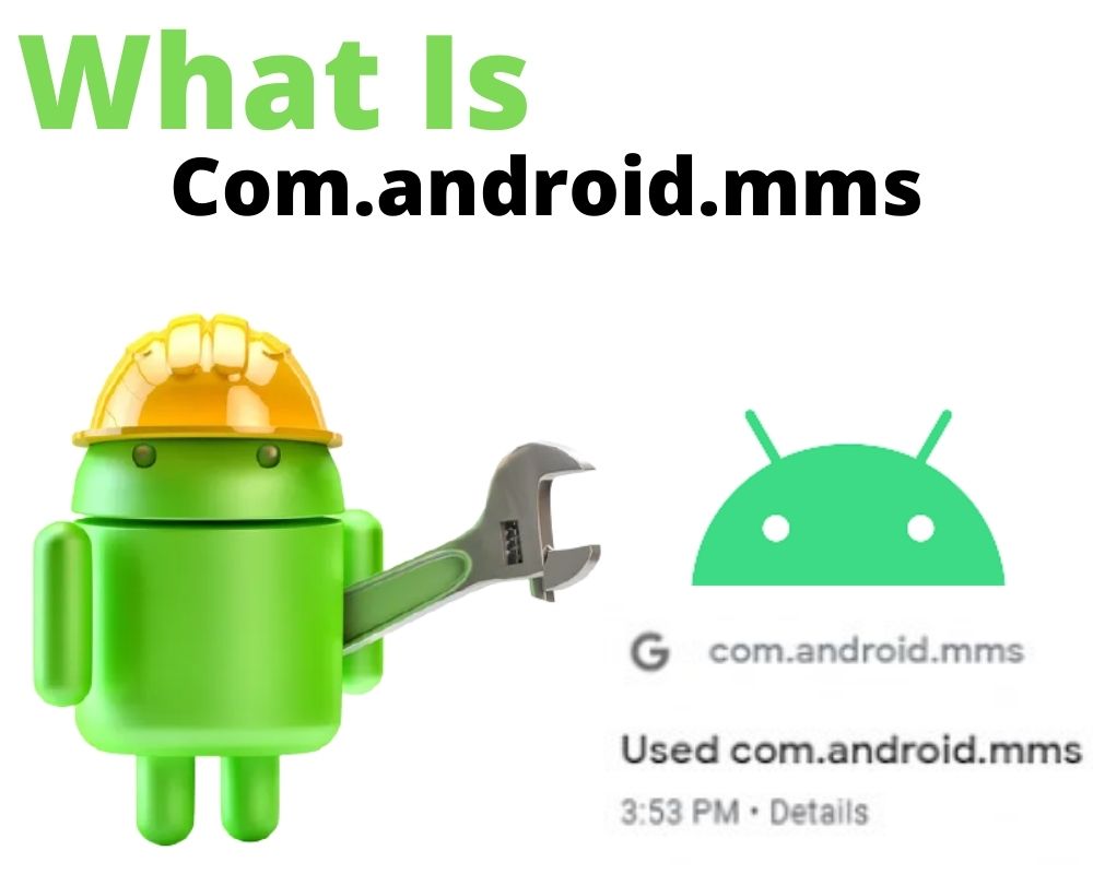 What Is com.android.mms App
