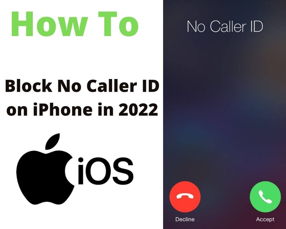 How To Block Calls From No Caller ID on iPhone
