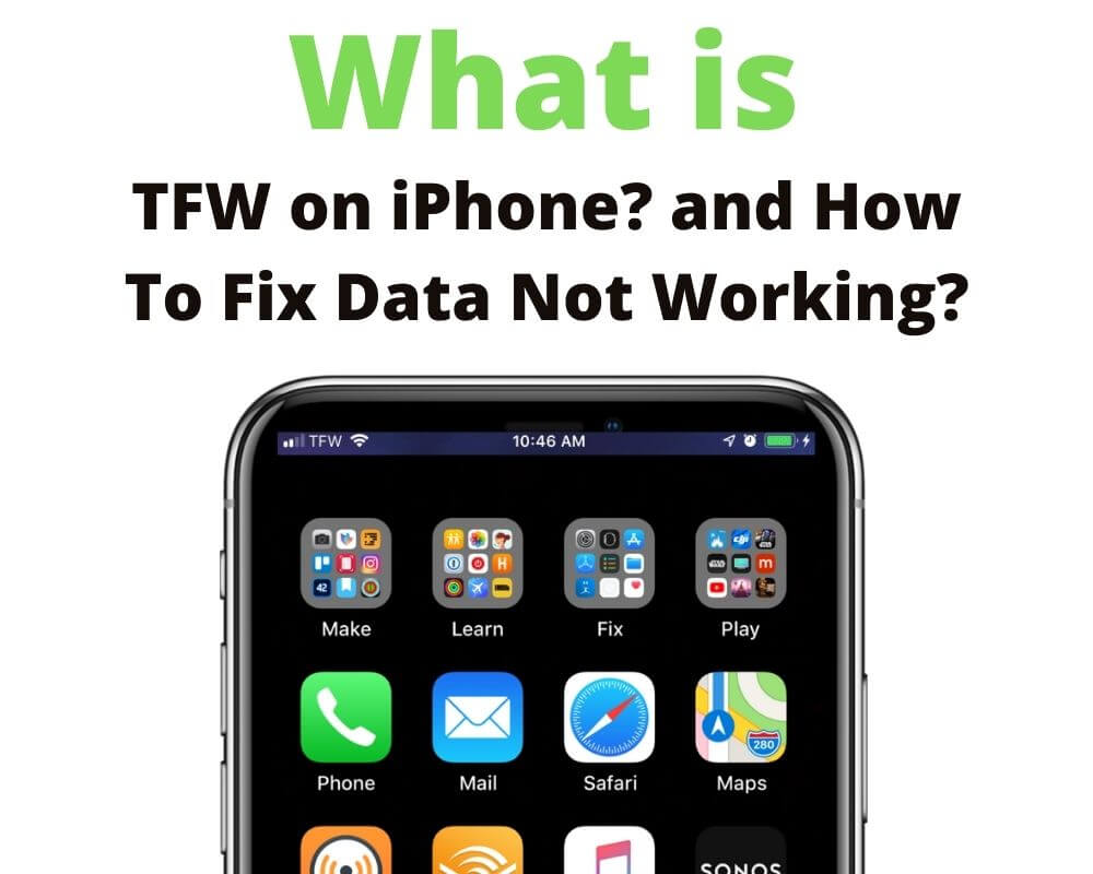 what does tfw mean on iphone