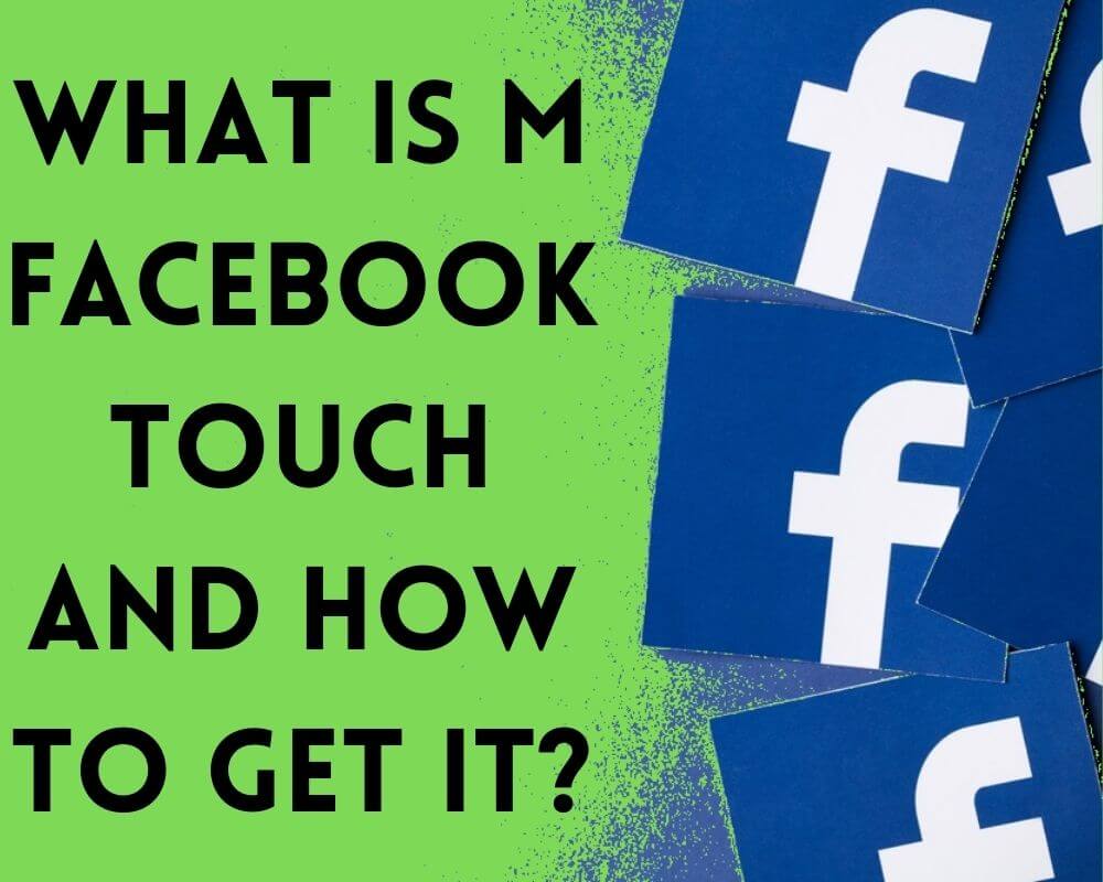 What is M Facebook Touch
