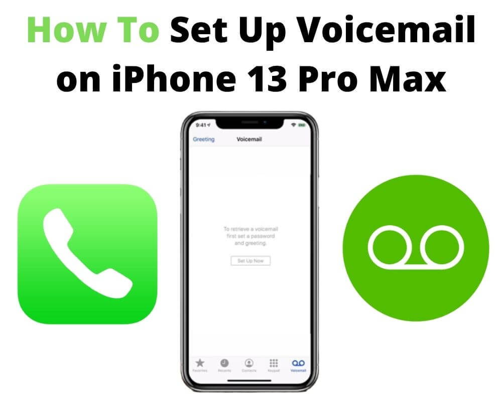 How To Set Up Voicemail on iPhone 13 Pro Max