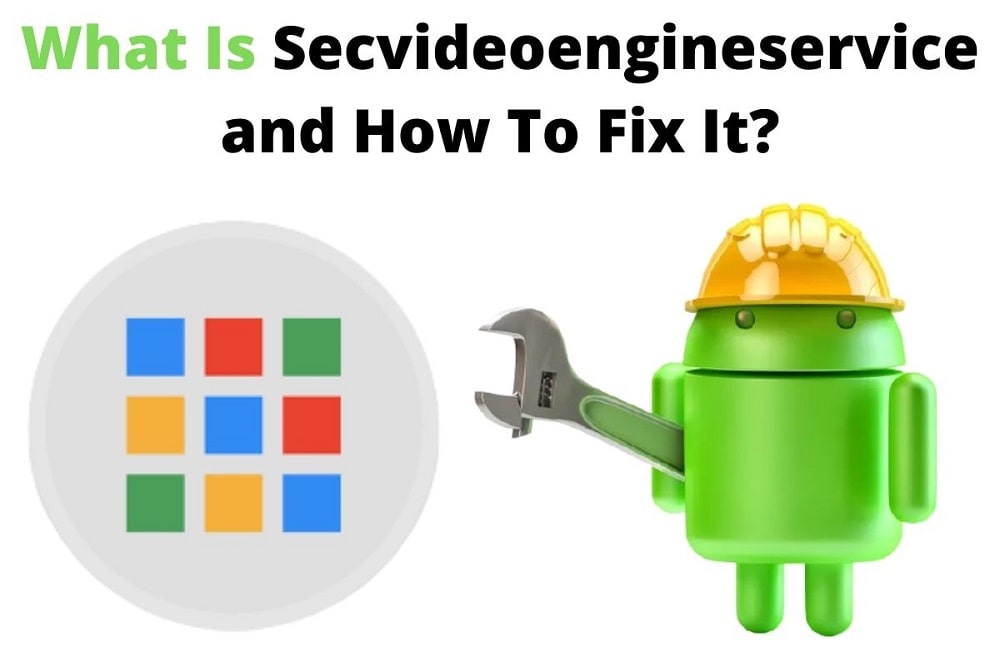 Secvideoengineservice Android App