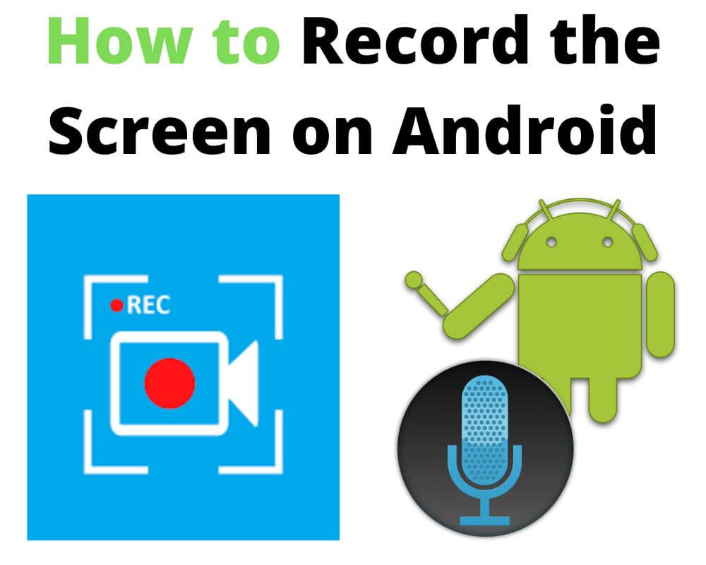 how to screen record on android Phone