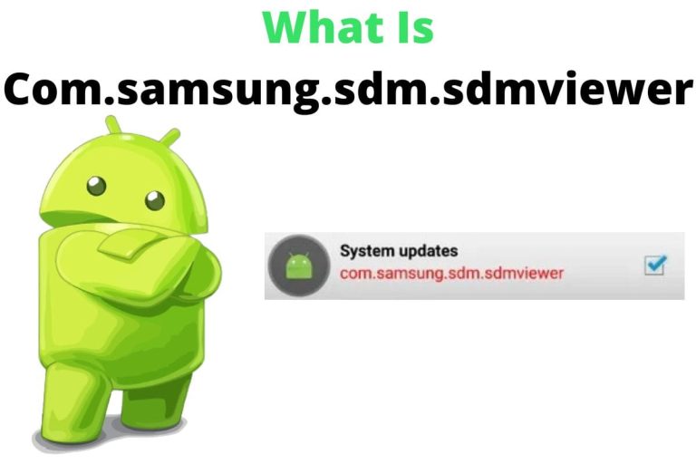 What Is Com.samsung.sdm.sdmviewer