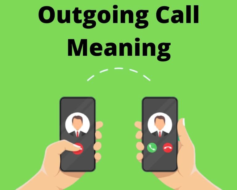 Outgoing Call Meaning In English