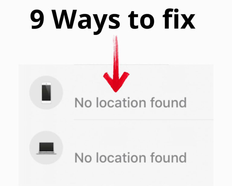 How to Fix No Location Found