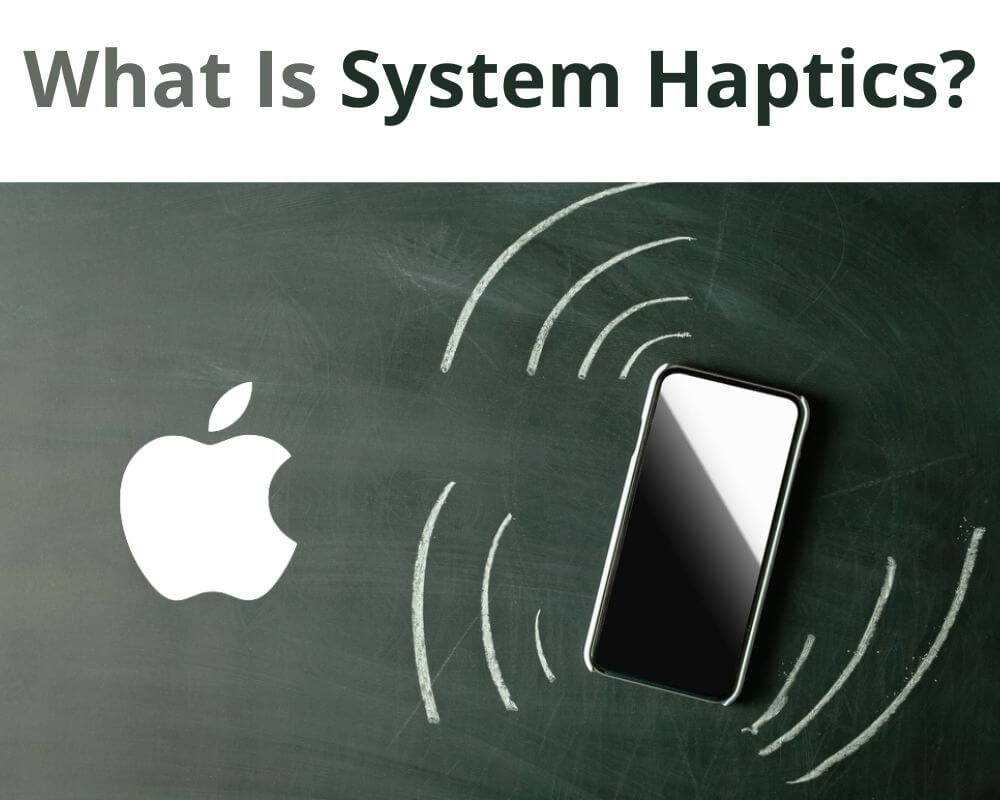 What Is System Haptics