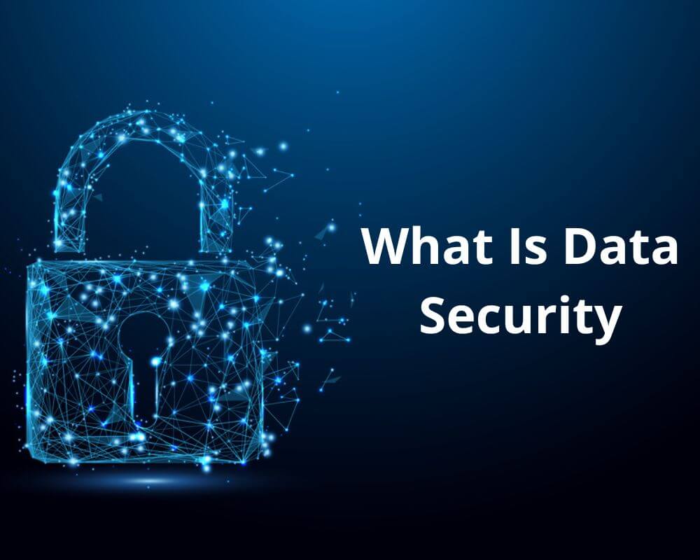 What Is Data Security